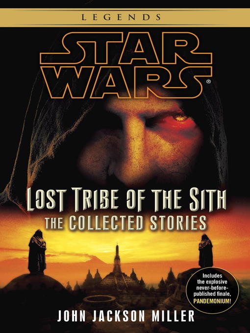 Title details for Lost Tribe of the Sith by John Jackson Miller - Available